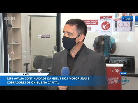 MPT avalia continuidade da greve de Motoristas e Cobradores de í”nibus em Teresina 09 03 2021