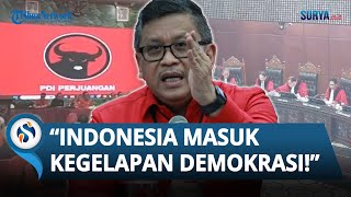 Sindiran Menohok Hasto saat Sikapi Sengketa Ditolak MK: Indonesia Masuk Kegelapan Demokrasi!