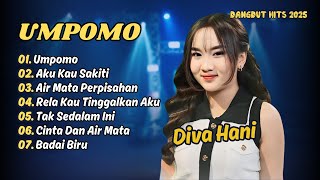Download lagu DIVA HANI | UMPOMO | AKU KAU SAKITI | AIR MATA PERPISAHAN | DANGDUT HITS 2025 mp3 Download lagu DIVA HANI | UMPOMO | AKU KAU SAKITI | AIR MATA PERPISAHAN | DANGDUT HITS 2025 mp3