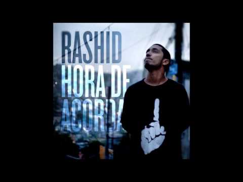 Rashid - Hora de Acordar