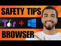 How to Use TOR Browser Safely in Windows 10,11 (2024)