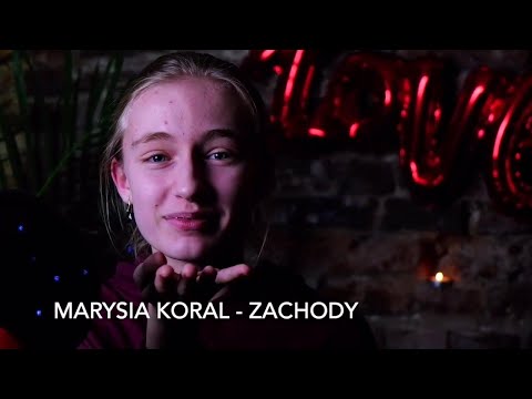 Maria Koral  - Zachody (Kaśka Sochacka)