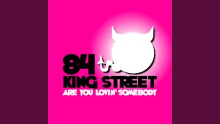 Are You Lovin' Somebody (Club Mix)