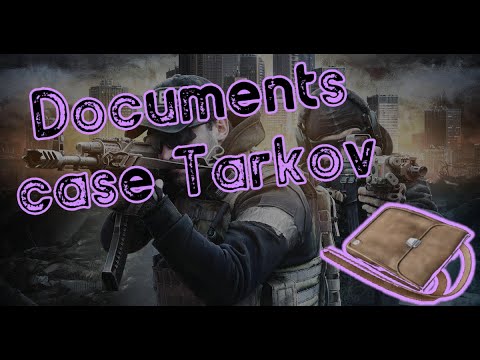 Everything You Need To Know About The Documents Case Tarkov