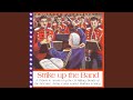 Strike Up The Band