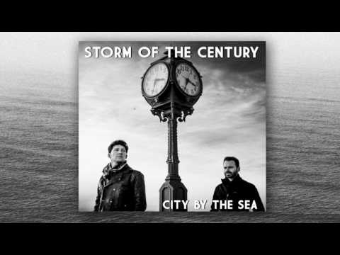 Storm of the Century - City by the Sea (Official Audio)