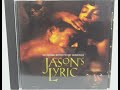 Jason S Lyric Original Soundtrack 1994 California
