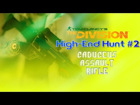 "The Division" High-End Hunt #2 Caduceus Assault Rifle!