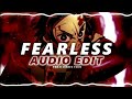 Fearless [ audio edit ]