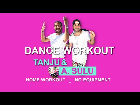 DANCE WORKOUT // ZUMBA SULU AND TANJU // 30 MIN #HOMEWORKOUT