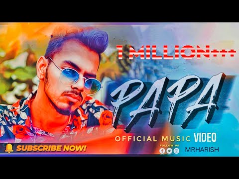 Papa - OFFICIAL MUSIC VIDEO | 2020