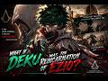 What If Deku Was Reincarnation Of Ezio
