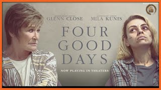 Four Good Days 2021 | mila kunis | |glenn close | Movies on Screen | 2021