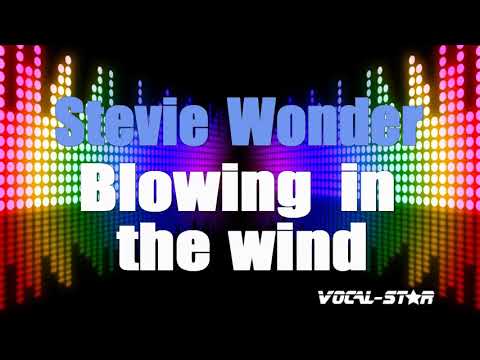 Stevie Wonder - Blowing In The Wind (Karaoke Version) with Lyrics HD Vocal-Star Karaoke