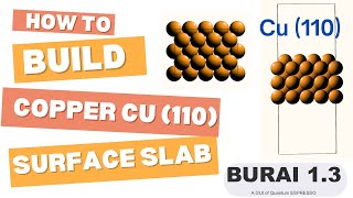 How to model the Copper Cu (110) Surface using BURAI? [TUTORIAL for Beginners]