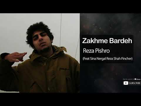 رضا پیشرو با نرگال و فینچر و رضاشاه - زخم برده | Pishro ft Nergal Fincher Rezashah -  zakhm barde