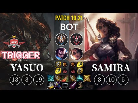 APK Trigger Yasuo vs Samira Bot - KR Patch 10.21