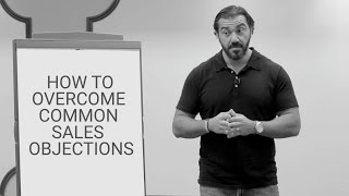 How to Overcome Common Sales Objections