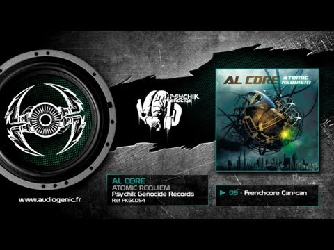 AL CORE - 09 - FRENCHCORE CAN-CAN - ATOMIC REQUIEM - PKGCD54