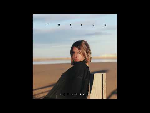 Thïlde - Illusion