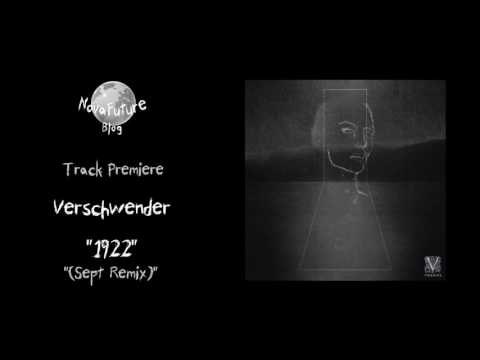 Verschwender - 1922 (Sept Remix) [VNR028 | Voxnox Records | Premiere]