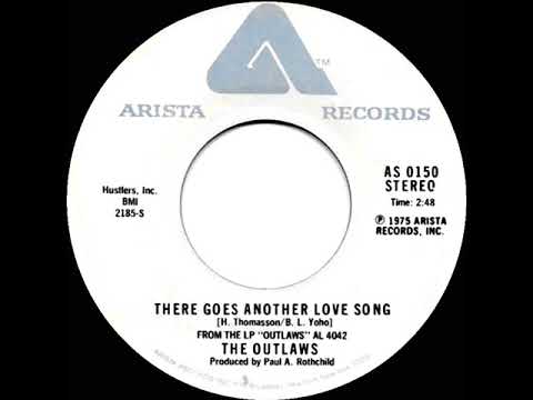 1975 HITS ARCHIVE: There Goes Another Love Song - The Outlaws (stereo 45)