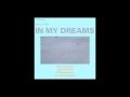 In My Dreams by Danny L Harle