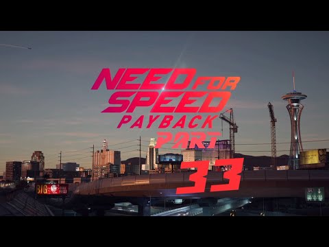 Need For Speed Payback []gameplay][ walkthrough ___pt 33