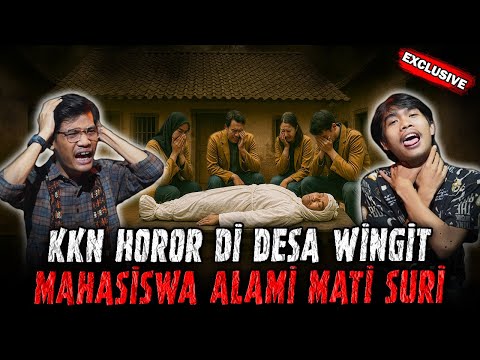 SEREMMM !! KISAH KKN DI DESA WINGIT INI LEBIH HOROR DARI KKN DESA PENARI ?!