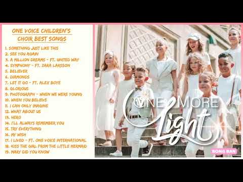 ONE VOICE CHILDREN'S CHOIR BEST SONGS | FAVORITE COLLECTION