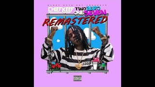 Chief Keef - No Choice [Remastered]