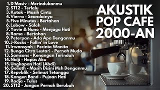 Download lagu LAGU CAFE AKUSTIK 2000-AN BAND POP INDONESIA HITS ENAK DIDENGAR | Playlist Full Album Pagi Hari mp3
