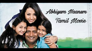 Abhiyum Naanum Full movie Tamil | Prakash Raj, Trisha, Aishwarya | Family Tamil Movies | eascinemas