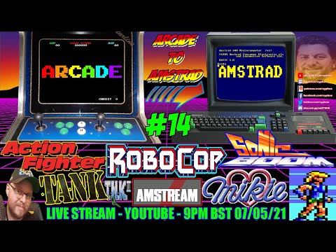 [AMSTRAD CPC] 🕹 AMSTREAM "Arcade To Amstrad" #14! ⭐️ Coin-op conversions to the CPC! 🕹