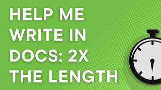 Google Docs 101: how to double the length of an essay using Help Me Write