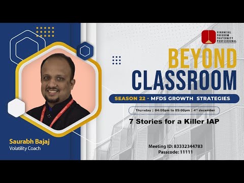Beyond Classroom Season 22 - MFD Growth Strategies - 7 Stories for a Killer IAP