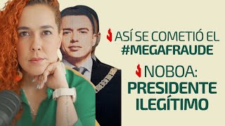 This is how the #MegaFraud was committed in Ecuador | Daniel Noboa, illegitimate president