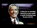 A Time For Us  ANDY WILLIAMS (with lyrics)
