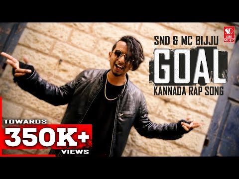 Goal - SND Ft. MC Bijju | Kannada Rap Video Song | Anil Gowda | Siri Music