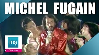 Michel Fugain, le best of (compilation) | Archive INA