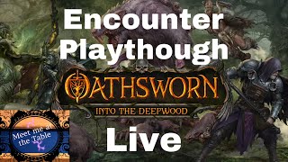 Oathsworn encounter 19 Live with Colin! (Hit and Miss)