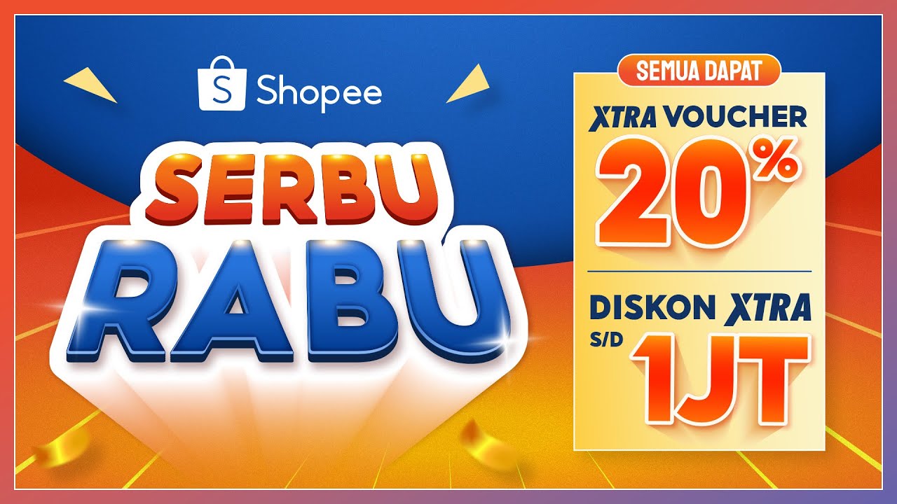 Belanja dengan XTRA Voucher 20% & Diskon XTRA s/d 1JT Setiap Hari Rabu di Shopee Serbu Rabu!