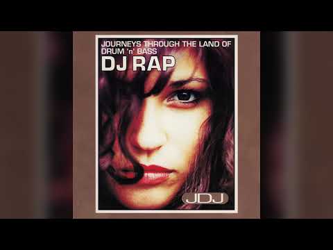 DJ Rap - Journeys By DJ: Journeys Through The Land Of Drum 'N' Bass (1995)