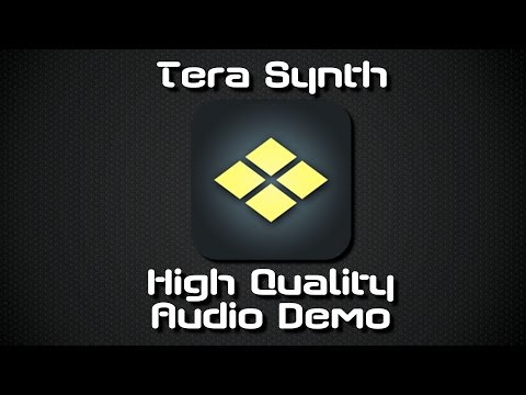 Tera Synth High Quality Audio Demo