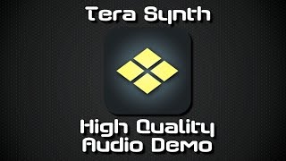 Video thumbnail for Tera Synth High Quality Audio Demo by Khelldon