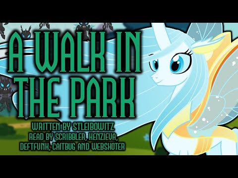 Pony Tales [MLP Fanfic Reading] 'A Walk in the Park' by StLeibowitz (Dark/Adventure)