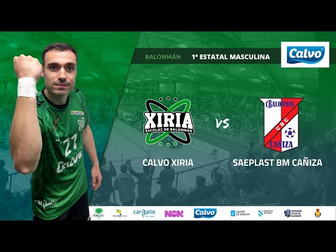 [1ªNAC] CALVO XIRIA vs SAEPLAST BM CAÑIZA
