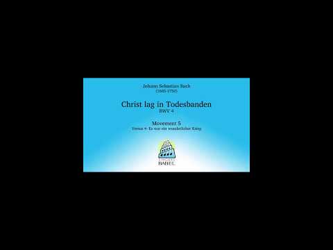 Johann Sebastian Bach - BWV 4 - 5. Chorale: Versus 4