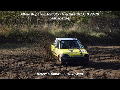 Berczán Tamás - Suzuki Swift Alföld Kupa VIII. forduló - Nyírtura 2023.10.28-29. Szabadezés