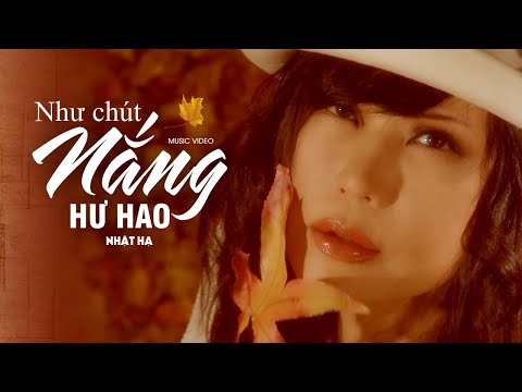 Như chút nắng hư hao - Nhật Hạ